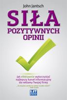 Okładka książki Siła pozytywnych opinii