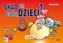 Okładka książki Skąd się biorą dzieci. Komiks