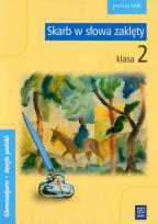 Okładka książki Skarb w słowa zaklęty 2 Język polski Podręcznik