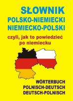 Opakowanie Słownik polsko-niemiecki niemiecko-polski czyli, jak to powiedzieć po niemiecku
