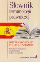 Okładka książki Słownik terminologii prawniczej hiszpańsko-polski polsko-hiszpański