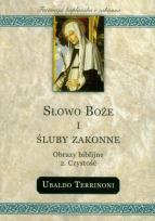 Okładka książki Słowo Boże i śluby zakonne obrazy biblijne Czystość