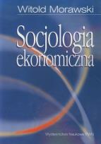 Okładka książki Socjologia ekonomiczna