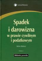 Okładka książki Spadek i darowizna w prawie cywilnym i podatkowym