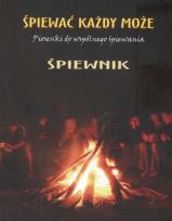 Opakowanie Śpiewać każdy może  Śpiewnik