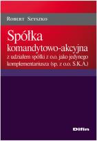 Okładka książki Spółka komandytowo-akcyjna z udziałem spółki z o.o