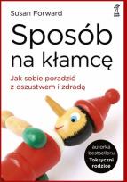 Okładka książki Sposób na kłamcę. Jak sobie poradzić z oszustwem..
