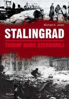 Okładka książki Stalingrad Triumf Armii Czerwonej.