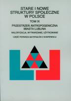 Okładka książki Stare i nowe struktury społeczne w Polsce tom IX