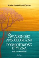 Okładka książki Świadomość aksjologiczna i podmiotowość etyczna