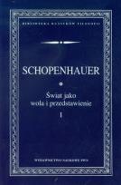 Okładka książki Świat jako wola i przedstawienie tom 1
