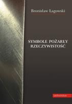Okładka książki Symbole pożarły rzeczywistość