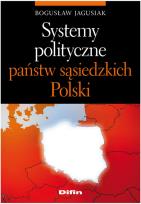Okładka książki Systemy polityczne państw sąsiedzkich Polski