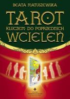 Okładka książki Tarot kluczem do poprzednich wcieleń