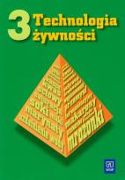 Okładka książki Technologia żywności cz.3 Jarczyk  WSiP