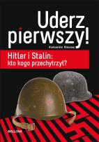 Okładka książki Uderz pierwszy!