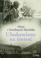 Okładka książki Ułaskawiony na śmierć