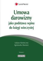 Okładka książki Umowa darowizny jako podstawa wpisu do księgi wieczystej