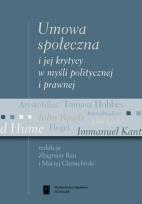 Okładka książki Umowa społeczna i jej krytycy w myśli politycznej i prawnej