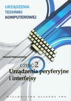 Okładka książki Urządzenia techniki komputerowej część 2 Urządzenia peryferyjne i interfejsy