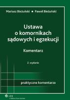 Okładka książki Ustawa o komornikach sądowych i egzekucji Komentarz