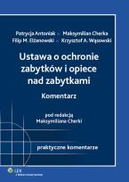 Okładka książki Ustawa o ochronie zabytków i opiece nad zabytkami Komentarz