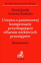 Okładka książki Ustawa o państwowej kompensacie przysługującej ofiarom niektórych przestępstw komentarz