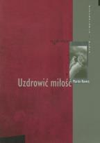 Okładka książki Uzdrowić miłość