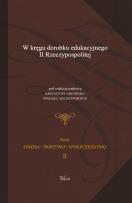 Okładka książki W kręgu dorobku edukacyjnego II Rzeczypospolitej t.2