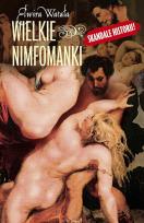 Okładka książki Wielkie nimfomanki