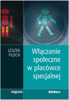 Okładka książki Włączanie społeczne w placówce specjalnej DIFIN