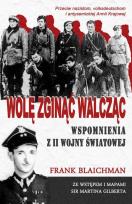Okładka książki Wolę zginąć walcząc