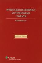Okładka książki Wyrok sądu polubownego w postępowaniu cywilnym