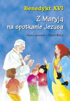 Okładka książki Z Maryją na spotkanie Jezusa