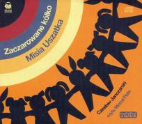 Okładka książki Zaczarowane kółko Misia Uszatka audiobook