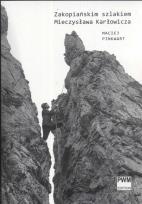 Okładka książki Zakopiańskim szlakiem Mieczysława Karłowicza