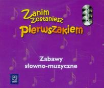 Okładka książki Zanim zostaniesz pierwszakiem Zabawy słowno-muzyczne