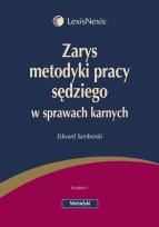 Okładka książki Zarys metodyki pracy sędziego w sprawach karnych