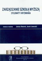 Okładka książki Zarządzanie Szkołą Wyższą dylematy i wyzwania t.14
