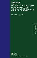 Okładka książki Zasada równego dostępu do świadczeń opieki zdrowotnej