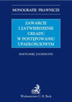 Okładka książki Zawarcie i zatwierdzenie układu w postępowaniu upadłościowym