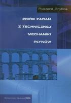 Okładka książki Zbiór zadań z technicznej mechaniki płynów