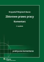 Okładka książki Zbiorowe prawo pracy Komentarz