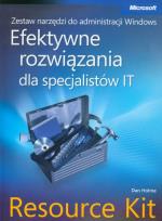 Okładka książki Zestaw narzędzi do administracji Windows Efektywne rozwiązania dla specjalistów IT Resource Kit + CD