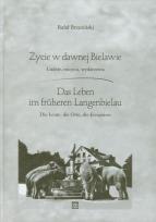 Okładka książki Życie w dawnej Bielawie Das Leben im fruheren Langenbielau