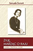 Okładka książki Żyję, marząc o raju - Samuele Duranti WDS