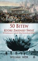 Okładka książki 50 bitew które zmieniły świat