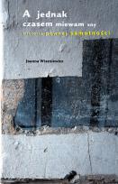 Okładka książki A jednak czasem miewam sny. Historia...