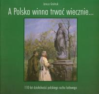 Okładka książki A Polska winna trwać wiecznie…