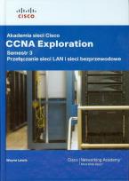 Okładka książki Akademia sieci Cisco CCNA Exploration Semestr 3 + CD